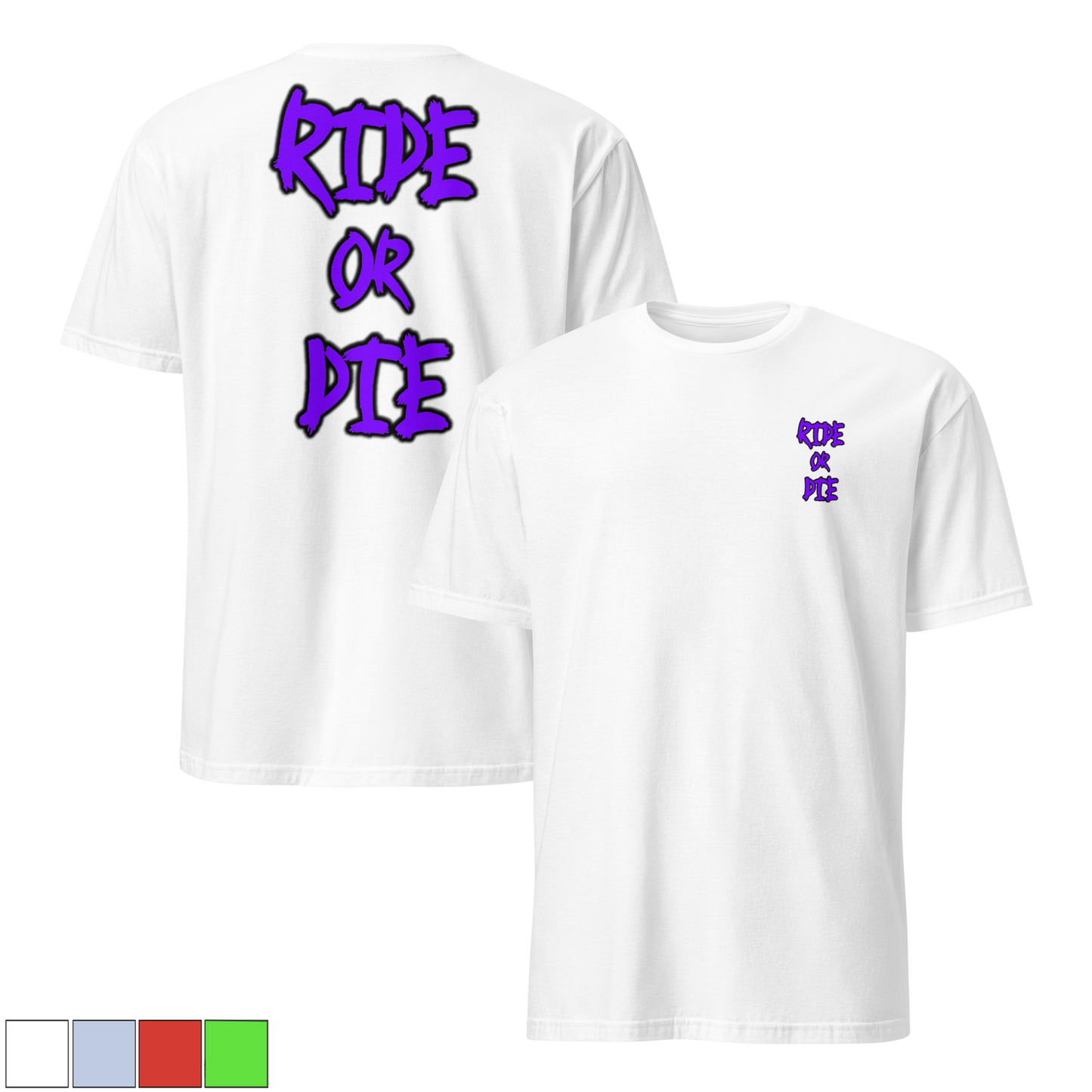 RIDE OR DIE - Shirt
