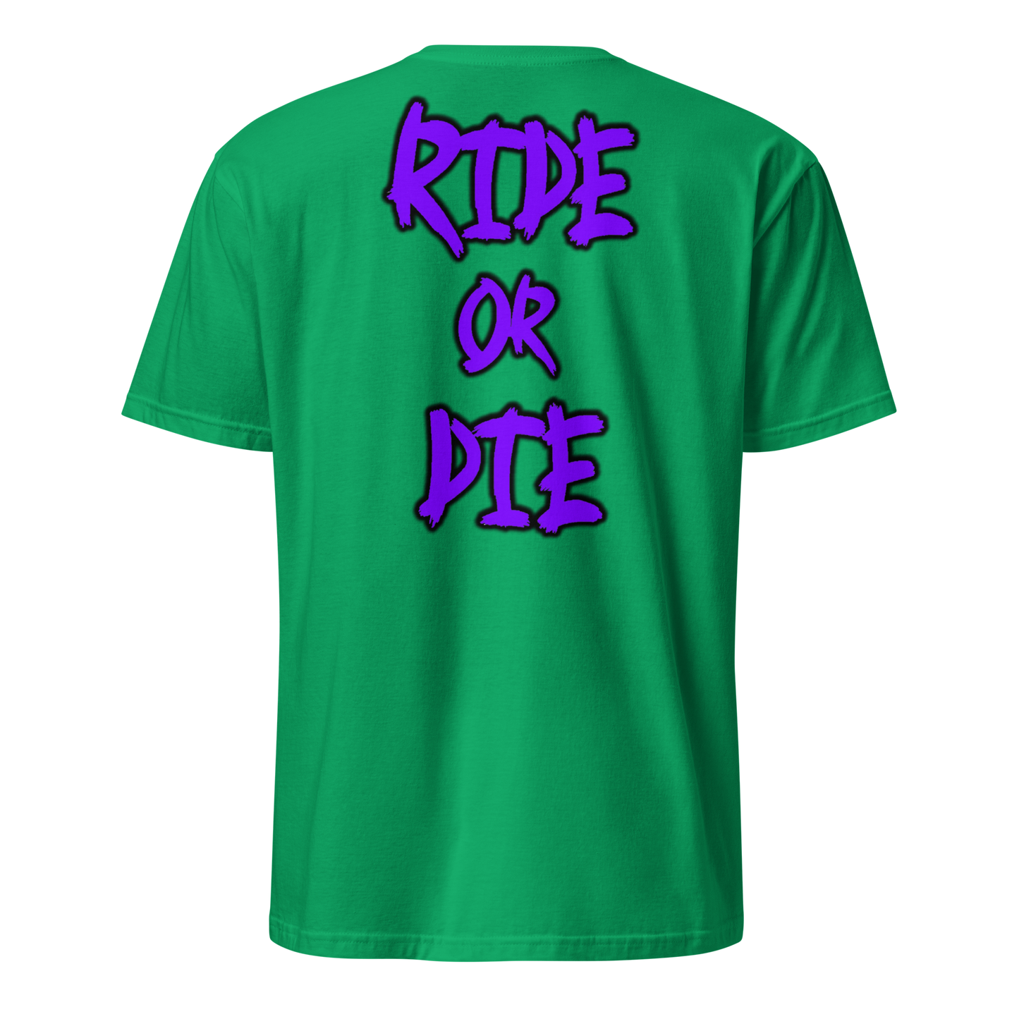 RIDE OR DIE - Shirt