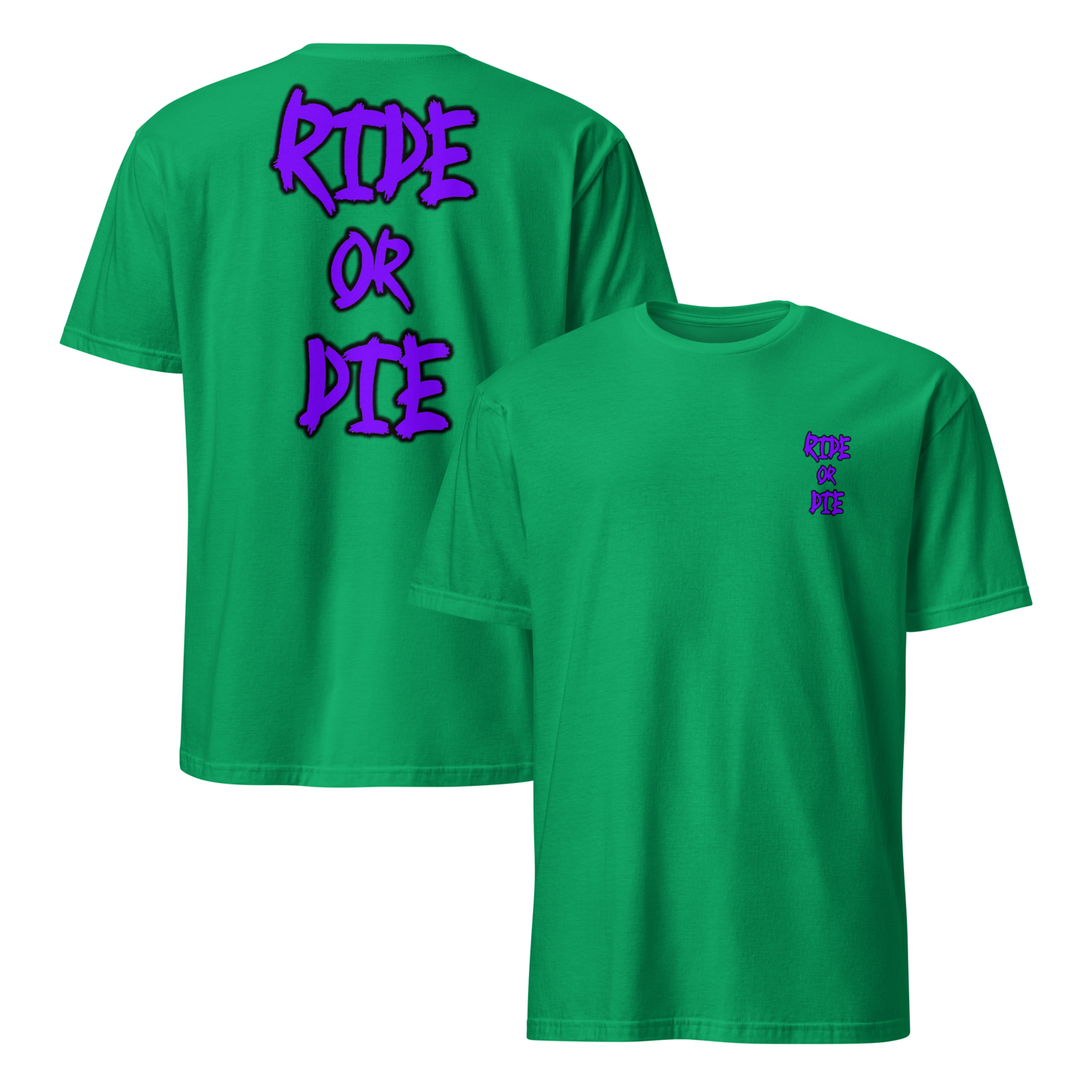 RIDE OR DIE - Shirt