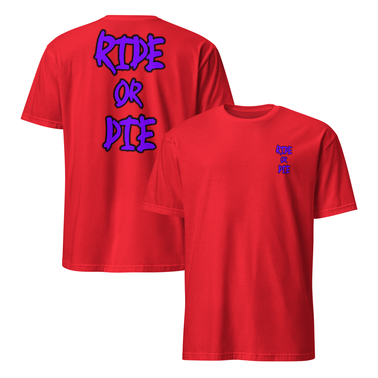 RIDE OR DIE - Shirt