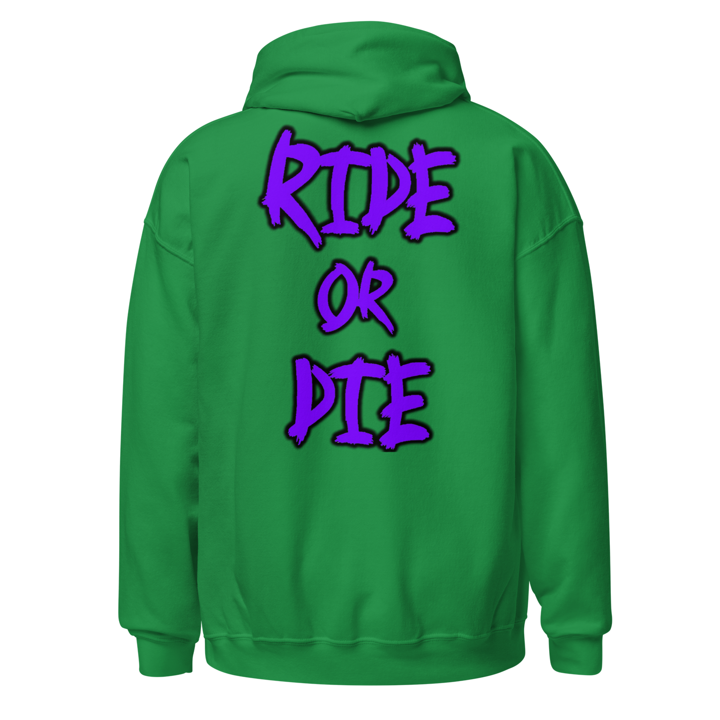 RIDE OR DIE - Hoodie