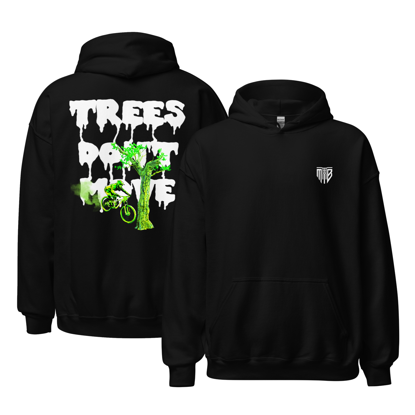 Trees don't move - Hoodie