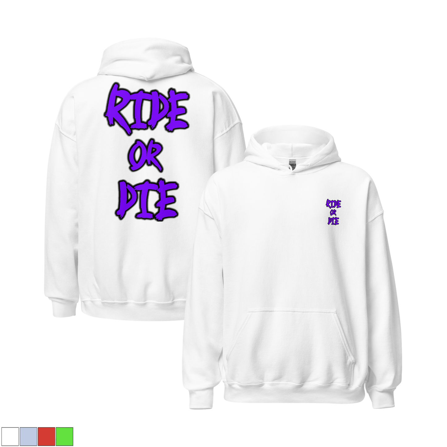 RIDE OR DIE - Hoodie