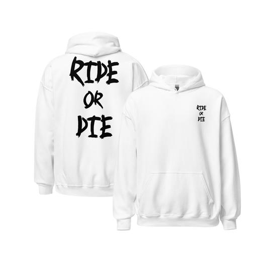RIDE OR DIE - Hoodie