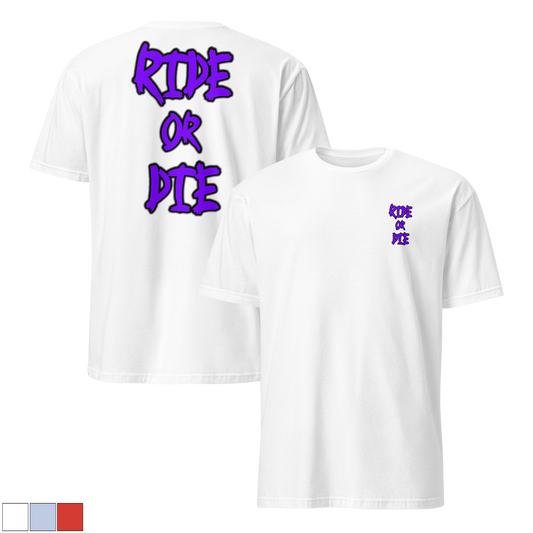 RIDE OR DIE - Shirt