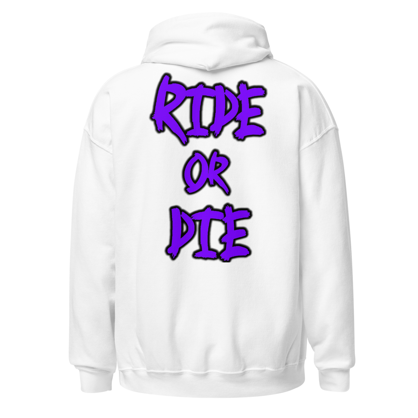 RIDE OR DIE - Hoodie